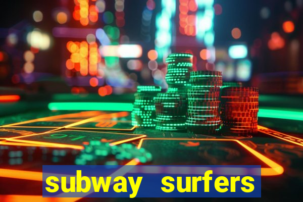 subway surfers zurich download