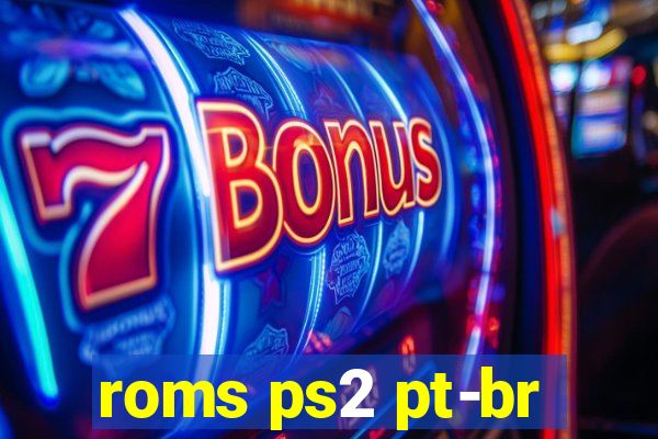 roms ps2 pt-br