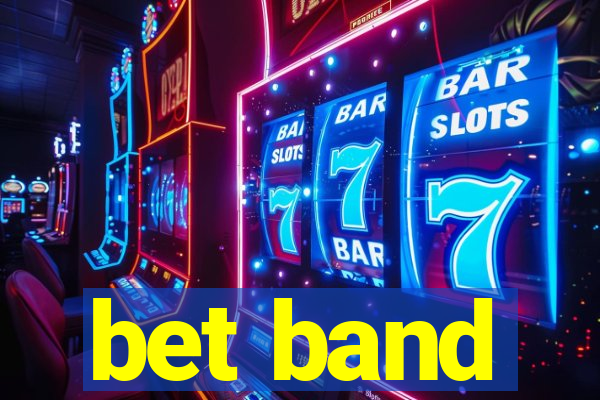 bet band