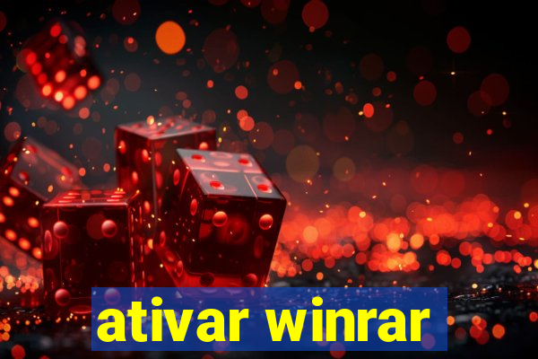 ativar winrar