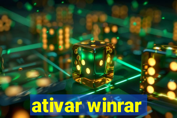 ativar winrar