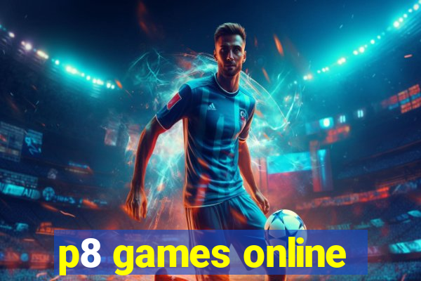 p8 games online