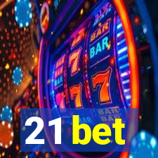 21 bet