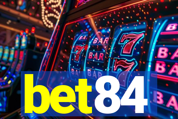 bet84