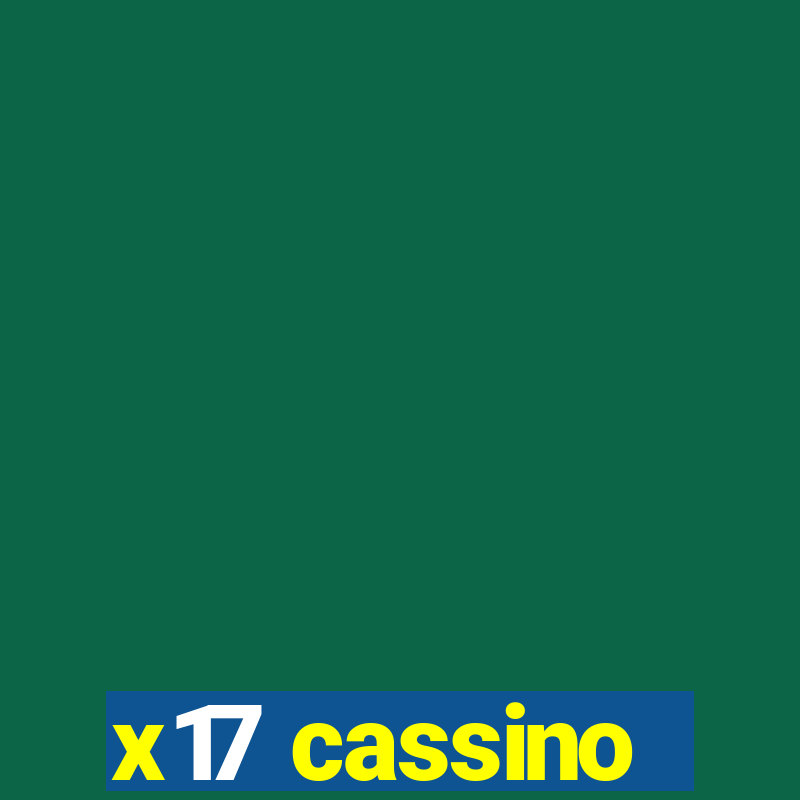 x17 cassino