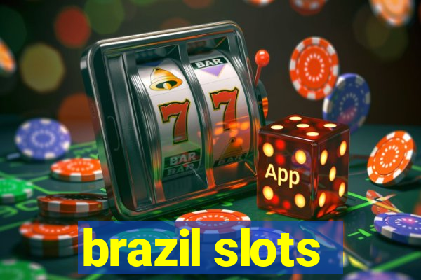 brazil slots