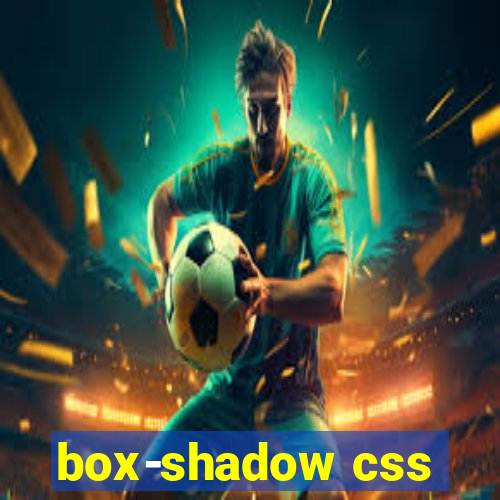 box-shadow css