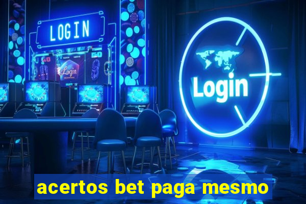 acertos bet paga mesmo