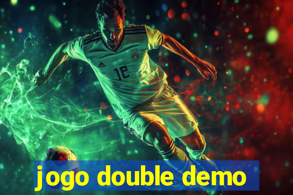 jogo double demo