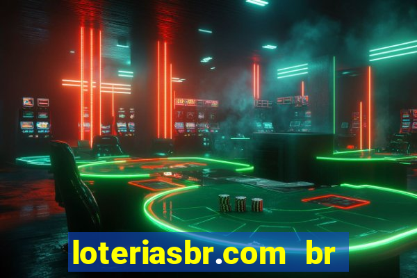 loteriasbr.com br site oficial