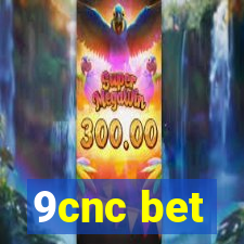 9cnc bet