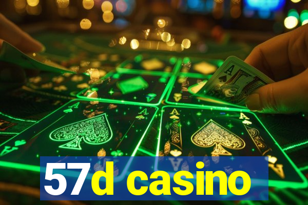 57d casino