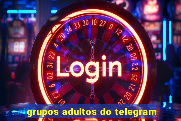 grupos adultos do telegram