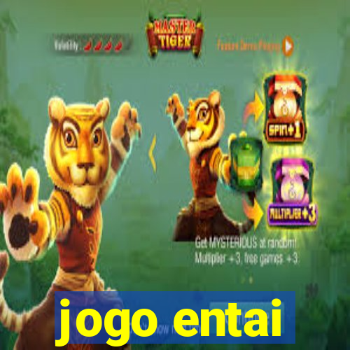 jogo entai