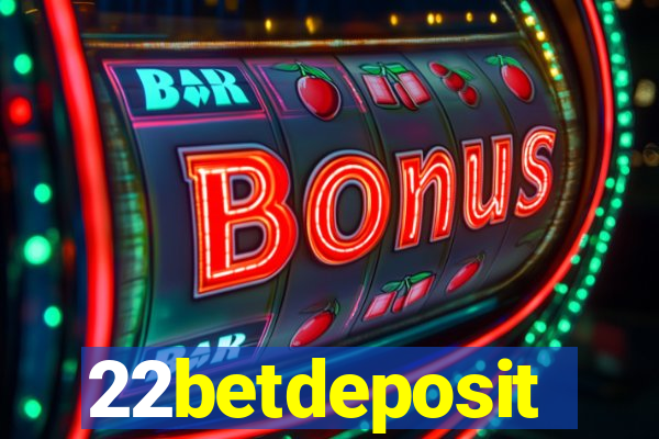 22betdeposit