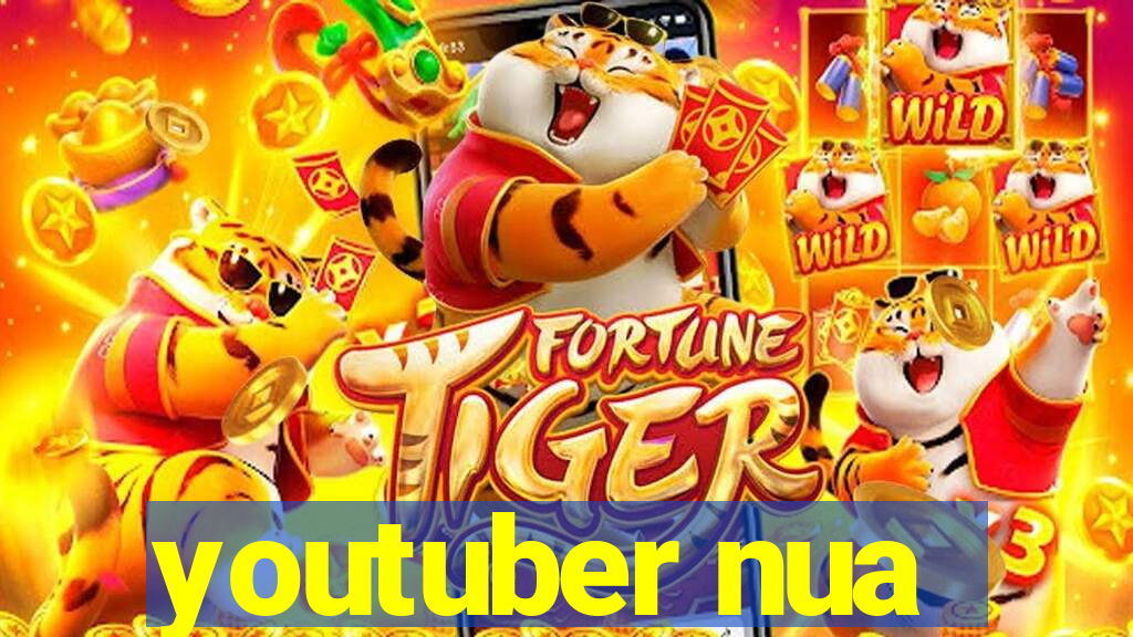 youtuber nua