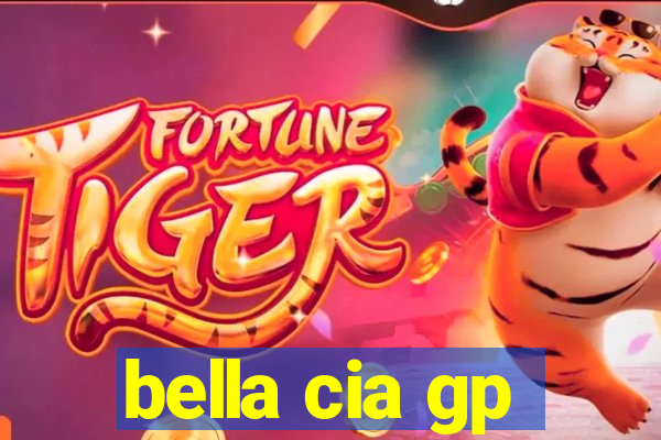 bella cia gp