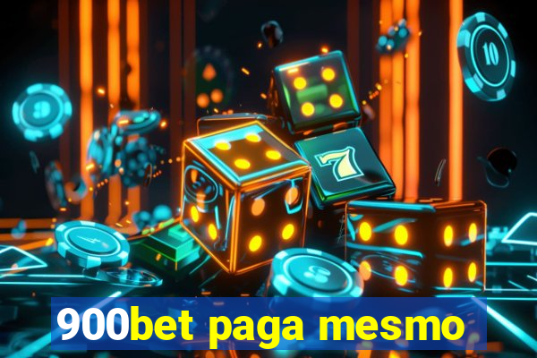 900bet paga mesmo