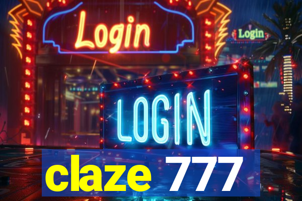 claze 777