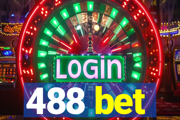 488 bet