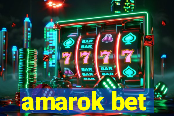 amarok bet