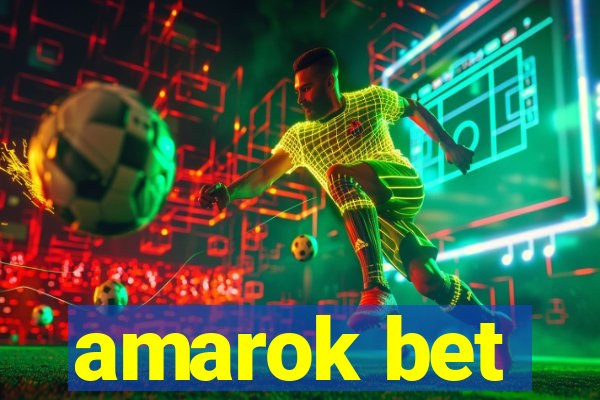 amarok bet