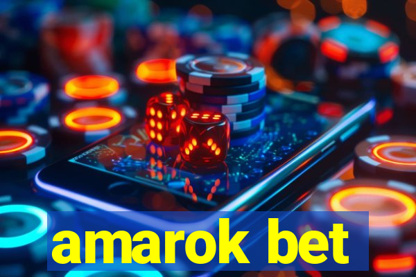 amarok bet