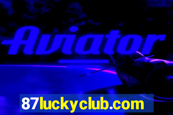 87luckyclub.comhome