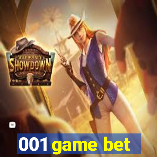 001 game bet