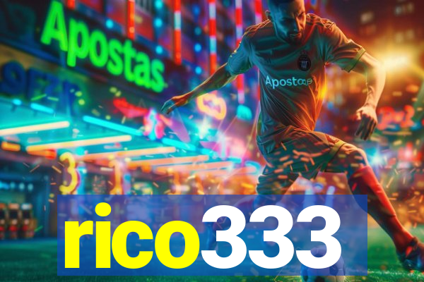 rico333