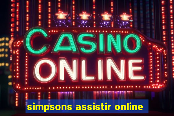 simpsons assistir online