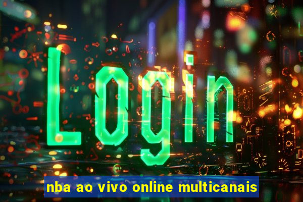 nba ao vivo online multicanais