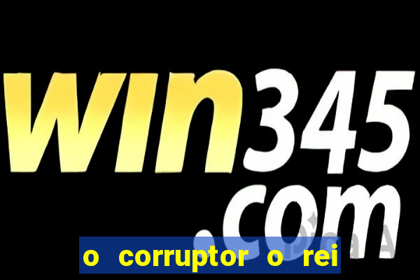 o corruptor o rei do submundo e a filha do pastor pdf download