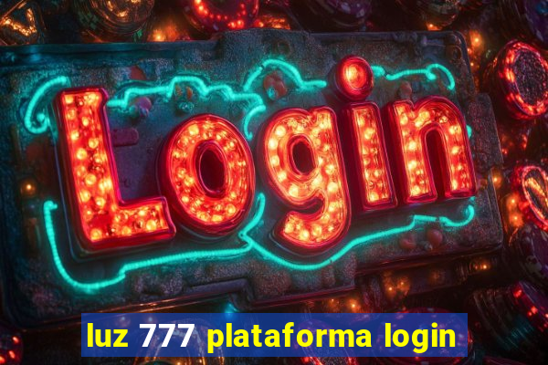 luz 777 plataforma login