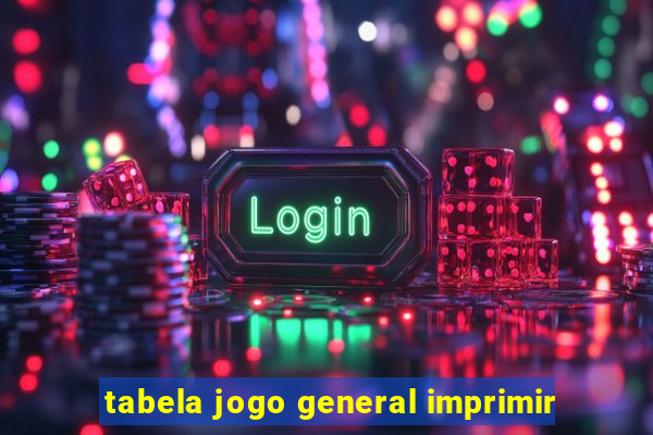 tabela jogo general imprimir