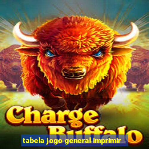 tabela jogo general imprimir