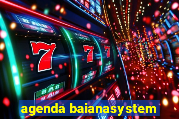 agenda baianasystem