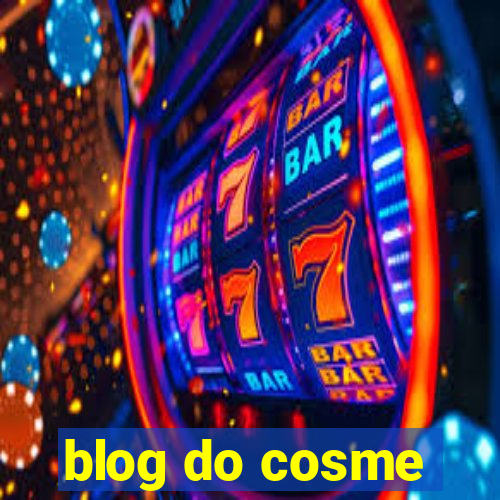 blog do cosme