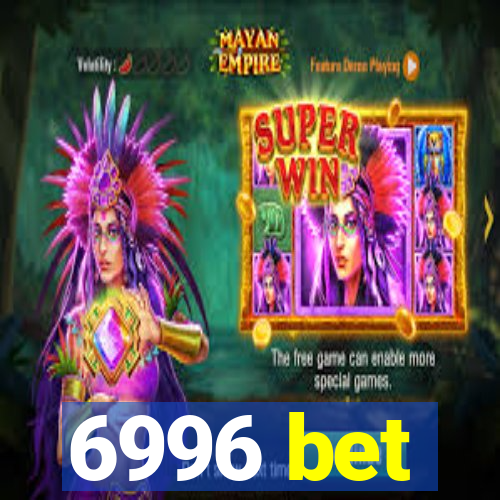 6996 bet