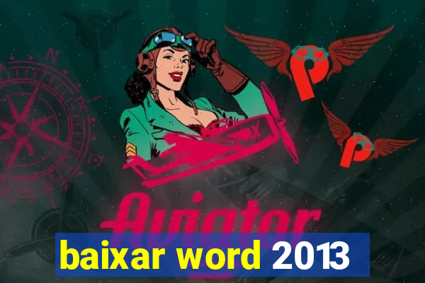 baixar word 2013