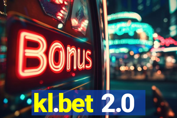 kl.bet 2.0