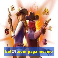 bet29.com paga mesmo