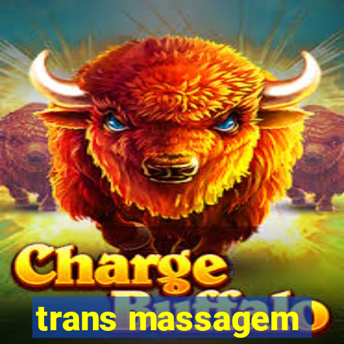 trans massagem