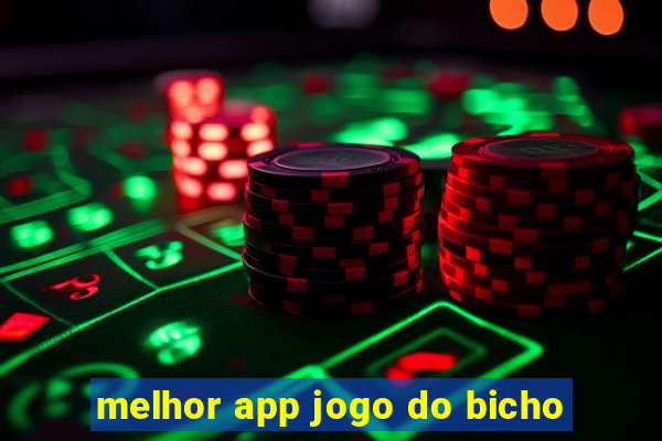 melhor app jogo do bicho