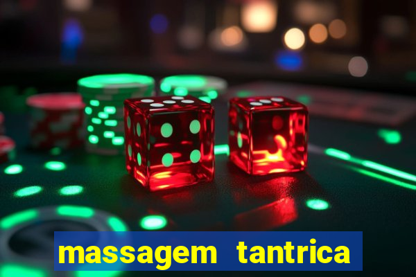 massagem tantrica em porto alegre