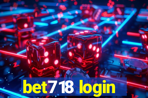 bet718 login