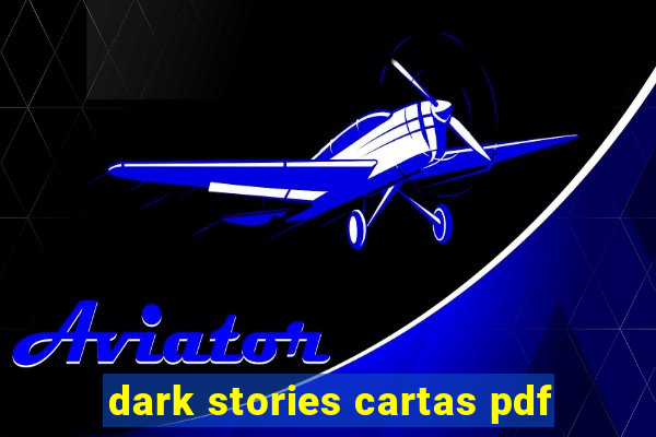 dark stories cartas pdf