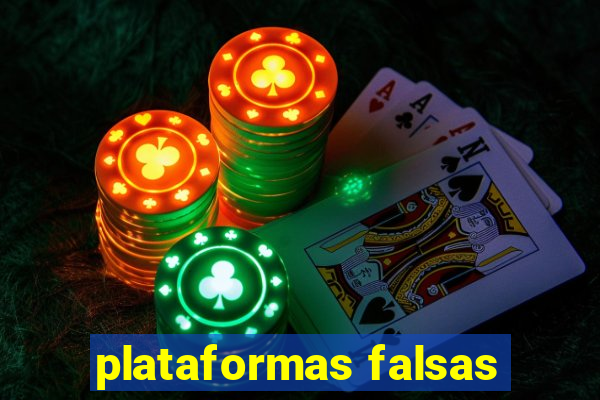 plataformas falsas