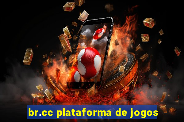 br.cc plataforma de jogos