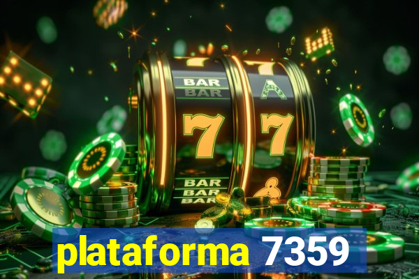 plataforma 7359